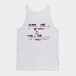 Asexual love is not lesser Tank Top